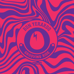 Grooving Ride [BIRDFEED]