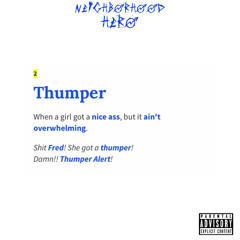 Neighborhood Hero - Thumper (Official Audio)