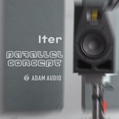 Iter (ADAM Audio A7V Video Clip Soundtrack)