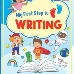 [View] KINDLE 📦 Writing Activity Book for Kids: My First Step To Writing by  Clover