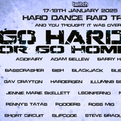 Go Hard or Go Home (Hard House)