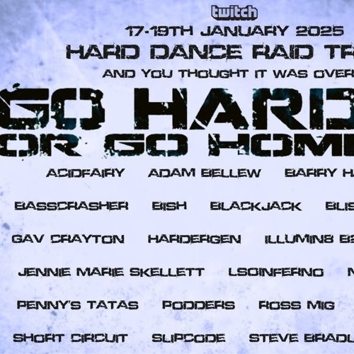 Go Hard or Go Home (Hard House)