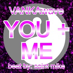YOU + ME ⏐ beat by: saint mike