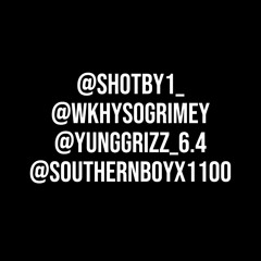 Wkhysogrimey - Hold Me Down Feat Yung Grizz, Southernboy1100
