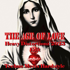 Age Of Love - The Age Of Love (Charlotte de Witte & Enrico Sangiuliano Remix)(Heavy Distortionz 2023 Edit)(Techno Meets Hardstyle)