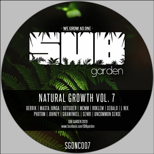 V.A. - Natural Growth Vol. 7 (SGDNC007) [showreel] - OUT NOW on Bandcamp!