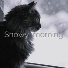 Snowy morning