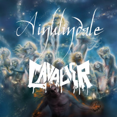 CAVALIER - AINULINDALË (FREE DL)