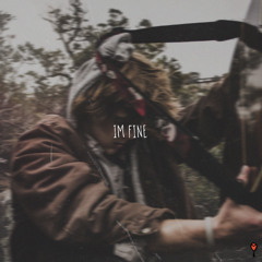 I'm Fine