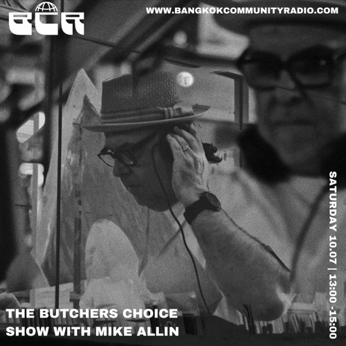 The Butcher's Choice With Mike The Butcher - 10th July 2021
