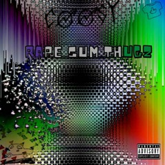 Rape Sum Thugs - Coosy!