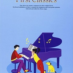 ACCESS EBOOK 🖊️ The Joy of First Classics - Book 1: Piano Solo (Joy Of...Series) by