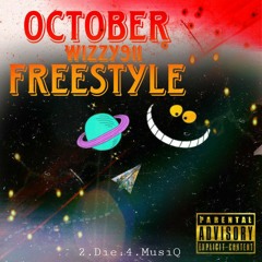 Wizzy911 - Oktober Freestyle