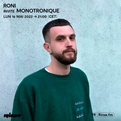 Roni invite Monotronique - 16 Mai 2022