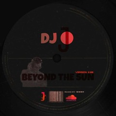 Beyond The Sun DJO 01.02.2021