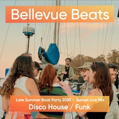 Bellevue Beats - Late Summer Boat Party 2025 - Sunset Live Mix (Disco/Funk - 1 Hour)