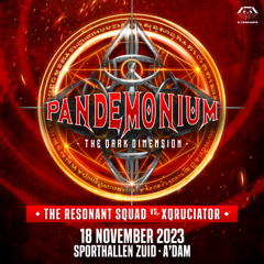 The Resonant Squad vs. Xqruciator - Pandemonium The Dark Dimension