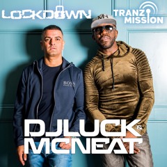 DJ Luck and MC Neat - Tranzmission Lockdown Mix