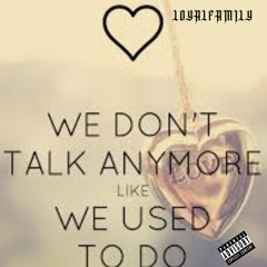 Wedonttalkanymore.m4a