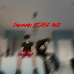 Desperados (ft. DEG Noot)
