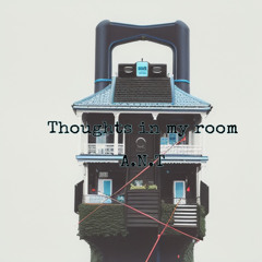 Thoughts In My Room (remixed quavo song)