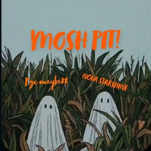 MOSH PIT! (feat.Nova Starshine)