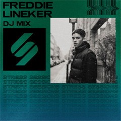 Stress Sessions 019: Freddie Lineker