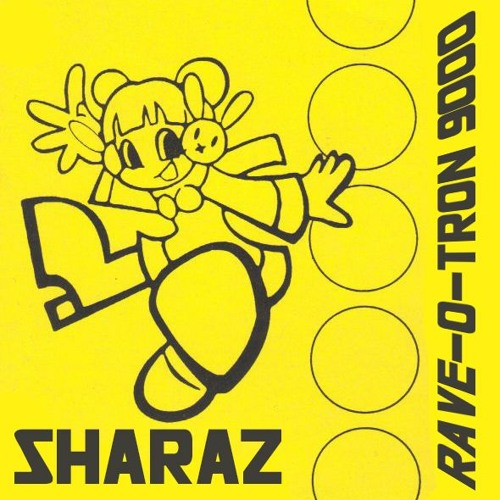 Rave-O-Tron 9000 (Sharaz Nite Sky Mix)