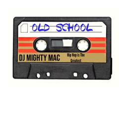 DJ Mighty Mac - Hip Hop Is The Greatest 2022