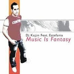 Dj Kajjin Feat Estefania - Music Is Fantasy (Danceposse & SR Prods Remix)