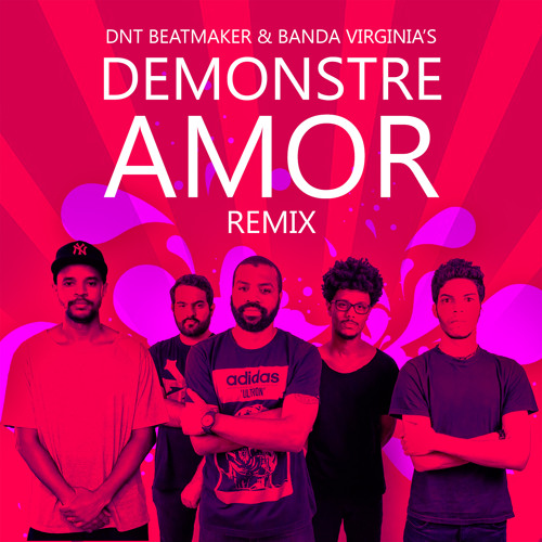 Demonstre Amor (Remix)