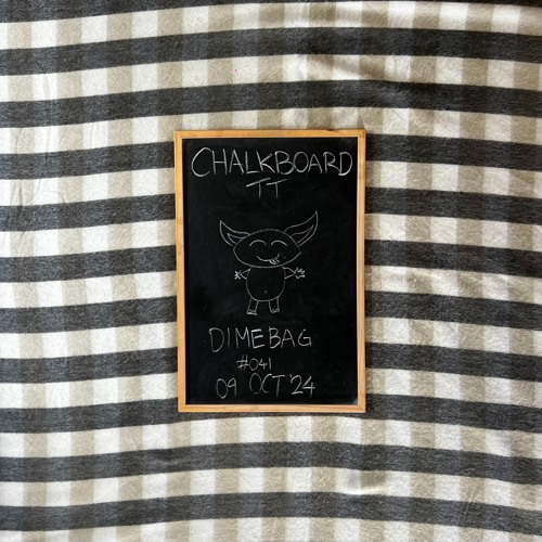 Chalkboard TT #041 - Dimebag