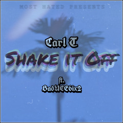 Shake it Off (ft. BadUCE6ix2)