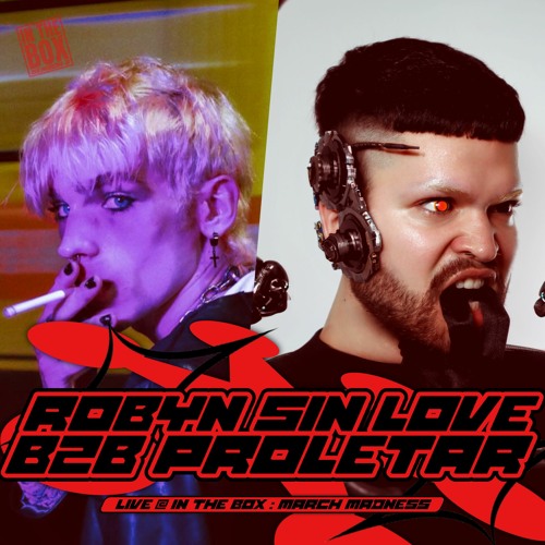 [ITBLIVE08] In The Box March Madness : ROBYN SIN LOVE B2B PROLETAR