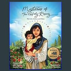 [EBOOK] 📕 Mysteries of The Holy Rosary: The Life of Jesus and Mary [PDF EPUB KINDLE]