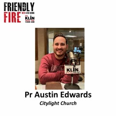 Friendly Fire 2/12/22 Pastor Austin Edwards Citylight Church