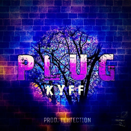 Plug | Prod. TEHtection