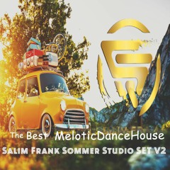 Salim Frank Studio SET V2❤️‍🔥 house music, Vocal House, Techno, Melodic Dance House, Summer mix🏖