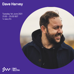 Dave Harvey - 01ST JUN 2021