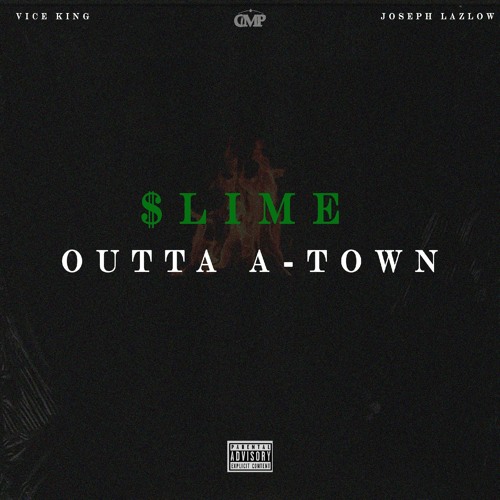 S.O.A (Slime Outta A-town) [feat. Vice King]
