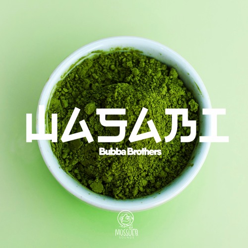 Bubba Brothers - Wasabi (Original Mix) Master 44k16 Digi