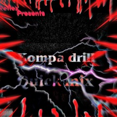 KOMPA DRILL (QUICK MIX) BY DJ REFLEX