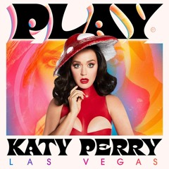 Katy Perry: Play - Act 5  Perry Playland And Encore Live In Las Vegas