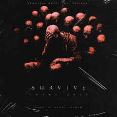 Survive (Prod. Scott Storch)