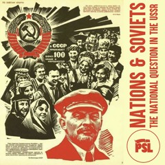 Nations and Soviets: The National Question in the USSR