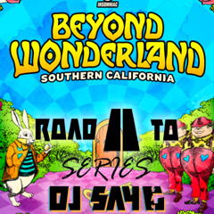 Road To Series: Beyond Wonderland 2025