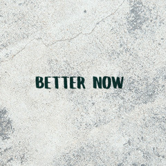 Better now