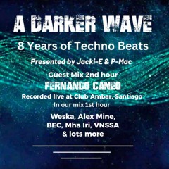 #464 A Darker Wave 06-01-2024 with guest mix 2nd hr by Fernando Caneo