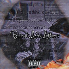 Burnt Love Letters