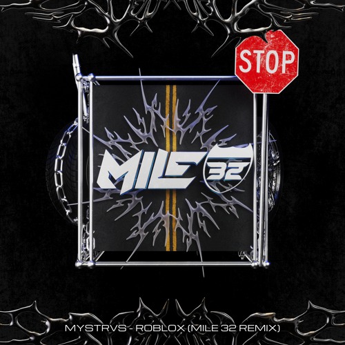 Mystrvs - Roblox (Mile32 Remix)